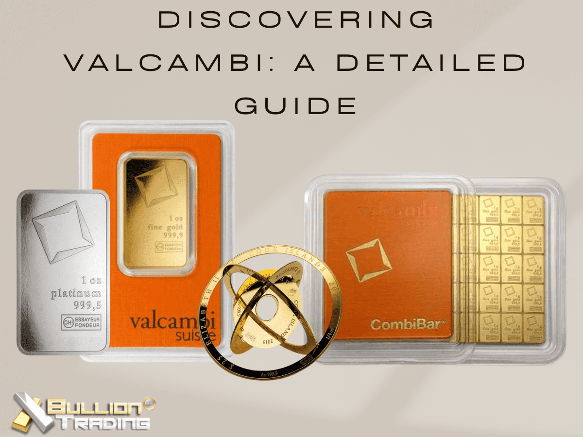 A detailed guide of Valcambi Gold bars